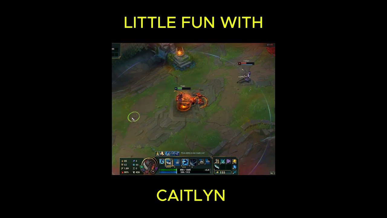 League of Legends, Having little fun with Caitlyn 