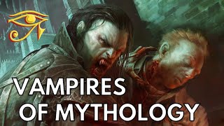 Vampires of Mythology | From Africa to Australia