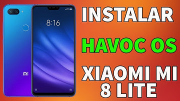 INSTALAR HAVOC OS XIAOMI MI 8 LITE
