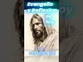 #evangelio  #evangeliodehoy #evangeliocatolicoexplicadoymeditado #reflexion #palabradedios