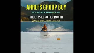 Ahrefs Group Buy