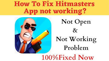 How to Fix Hitmasters Not Working Problem Android & Ios - Not Open Problem Solved | AllTechapple