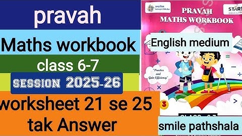 MGGS English medium class 6-7 pravah math new workbook worksheet 21,22,23,24,25 k answer