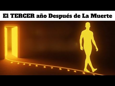LAS COSAS TERRIBLES QUE LE SUCEDEN A TU ALMA EN EL TERCER AÑO DE TU MUERTE – Esto te Sorprendería !!