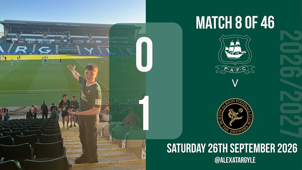 Reality check? Brewers outplay the Pilgrims! Plymouth Argyle v Burton Albion Match Day Vlog