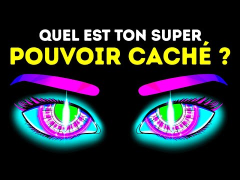 Quel est ton super pouvoir caché ? | Test de personnalité