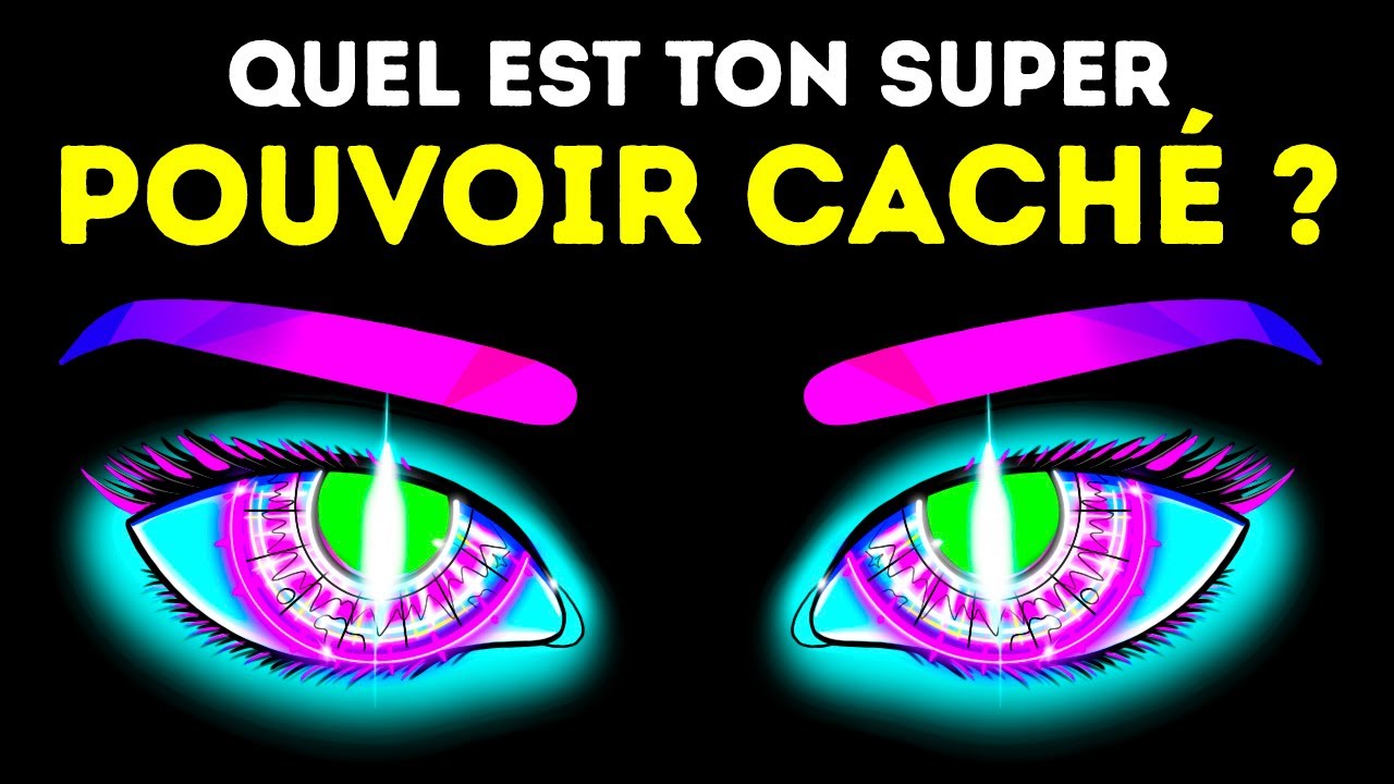 Quel est ton super pouvoir caché ? | Test de personnalité