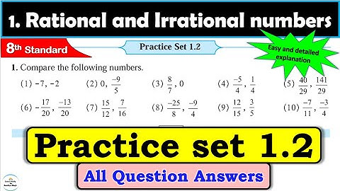 Class 8 | Practice set 1.2| Chapter 1 | Rational and Irrational numbers | Maths | MH State Board