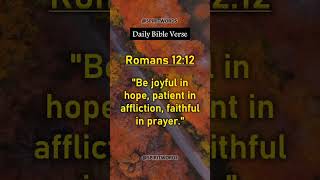 Bible Verse of the Day || Daily Bible Verse || Romans 12:12 #biblereading #niv #godsword