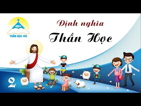 Video [Thần học vui] Dẫn nhập thần học - Bài 2 - youtube