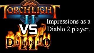 Diablo 2 vs Torchlight 2 - (Impressions as a Diablo 2 Player)