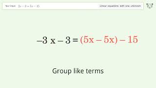 Linear equation with one unknown: Solve 2x-3=5x-15 step-by-step solution