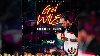 Trance 1Gov - Get Wile Official Audio