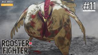 ⟪Rooster Fighter⟫ Episode-11 (EN Sub / JP Dub)【Ani-One India】