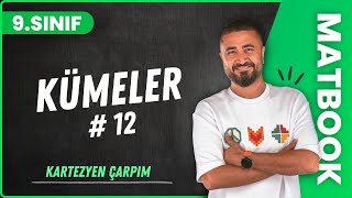 Kartezyen Çarpım | Kümeler 12 | 9.SINIF MATEMATİK MatBook | 2024