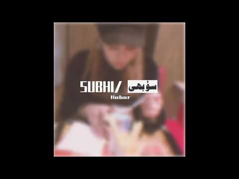 SUBHI - سۈبھى