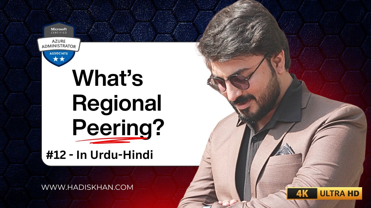 #12 Azure Regional Peering in Urdu / हिंदी
