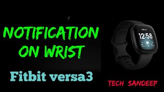 How to get whatsapp notification on fitbit versa 3 and sense|| by tech_Sandeep How To Enable Android Phone Notifications On Fitbit Versa 3