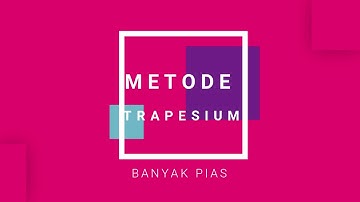 INTEGRASI NUMERIK | METODE TRAPESIUM | METODE NUMERIK
