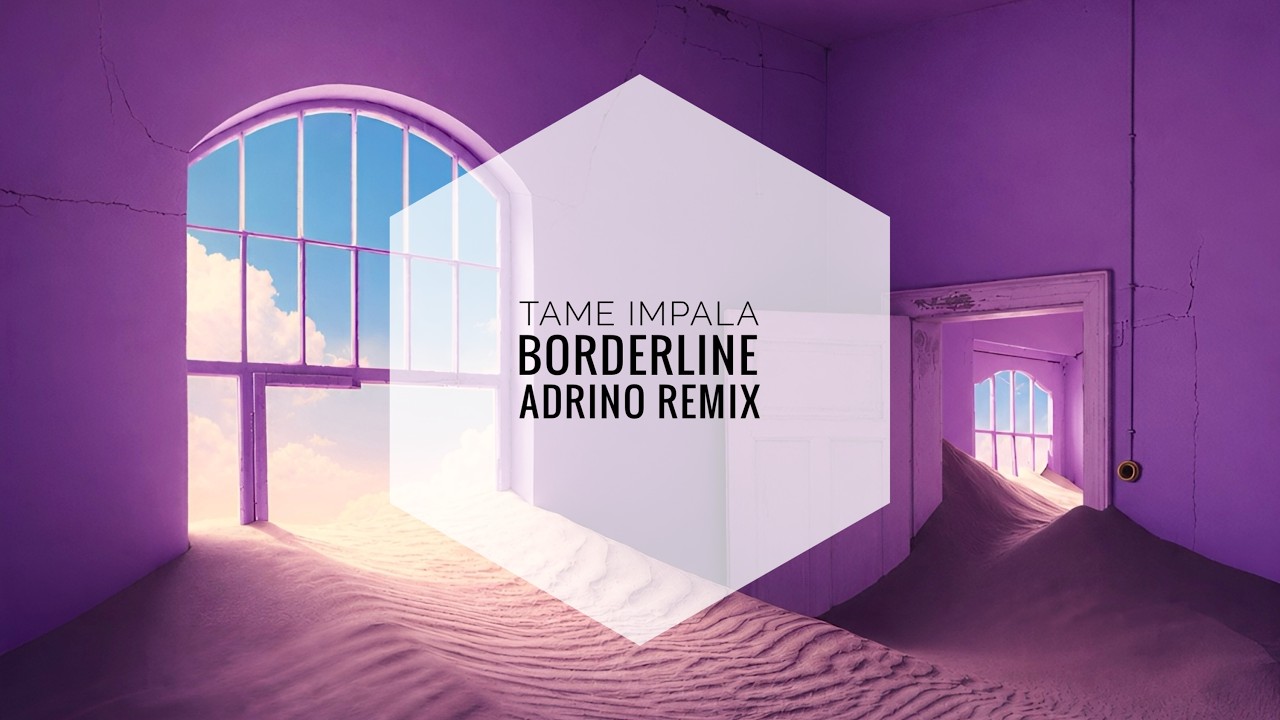 Borderline - Adrino Remix