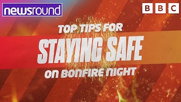 Bonfire Night: Stay Safe and Have Fun with These Top Tips 🎆 | Newsround
