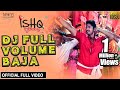 DJ Full Volume Baja - Official Full Video | Ishq Puni Thare Odia Movie | Ashutosh, Arindam
