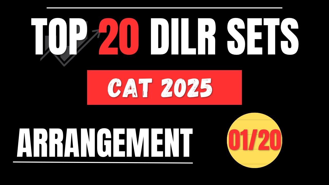 Top 20 DILR sets for CAT 2025 #1 Arrangement - YouTube