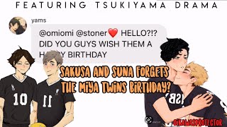 sakusa and suna forgets the miya twins birthday ? | miya twins birthday special