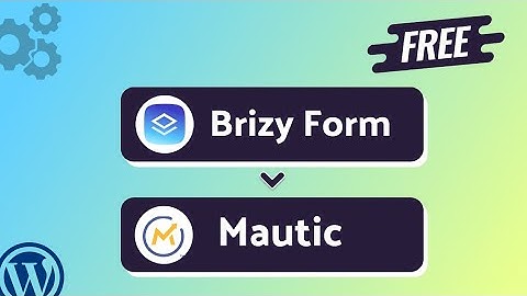 Integrating Brizy Form with Mautic | Step-by-Step Tutorial | Bit Integrations