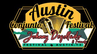 Austin Conjunto Fest 2020 featuring Johnny Degollado & Friends