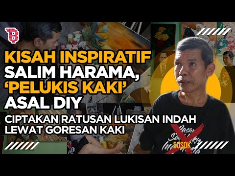 KISAH SALIM HARAMA MELUKIS MENGGUNAKAN KAKI, KETERBATASAN BUKAN HALANGAN | SOSOK