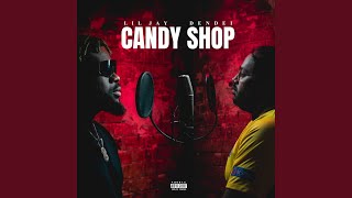 Candy Shop Feat. Lil Jay Bingerack
