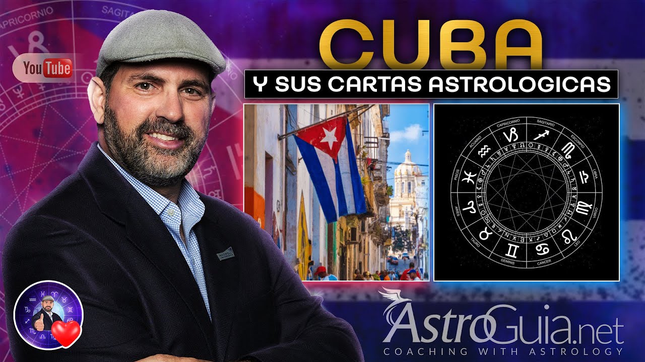 PREDICCIONES PARA CUBA Y EL ANALISIS ASTROLOGICO DE LAS CARTAS NATALES DE CUBA.