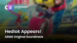 Hedlok Appears! - ARMS Original Soundtrack [OST]