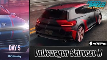 Need For Speed No Limits: Volkswagen Scirocco R | Blackridge Breakout (Day 5 - Hideaway)