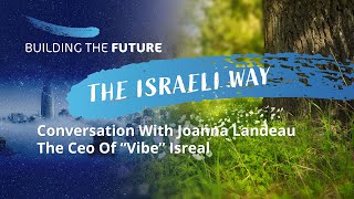 Building the future the Israeli Way