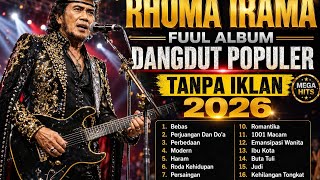 LAGU DANGDUT  RHOMA IRAMA FULL ALBUM II  BEBAS PERJUANGAN DAN DOA II JUDI II RODA KEHIDUPAN 