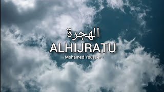 ALHIJRATU - Mohamed Youssef (Lirik & Terjemahan) - Lagu Arab Viral Tiktok