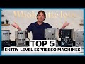 Top 5 Favorite Premium Entry-Level Espresso Machines of 2022