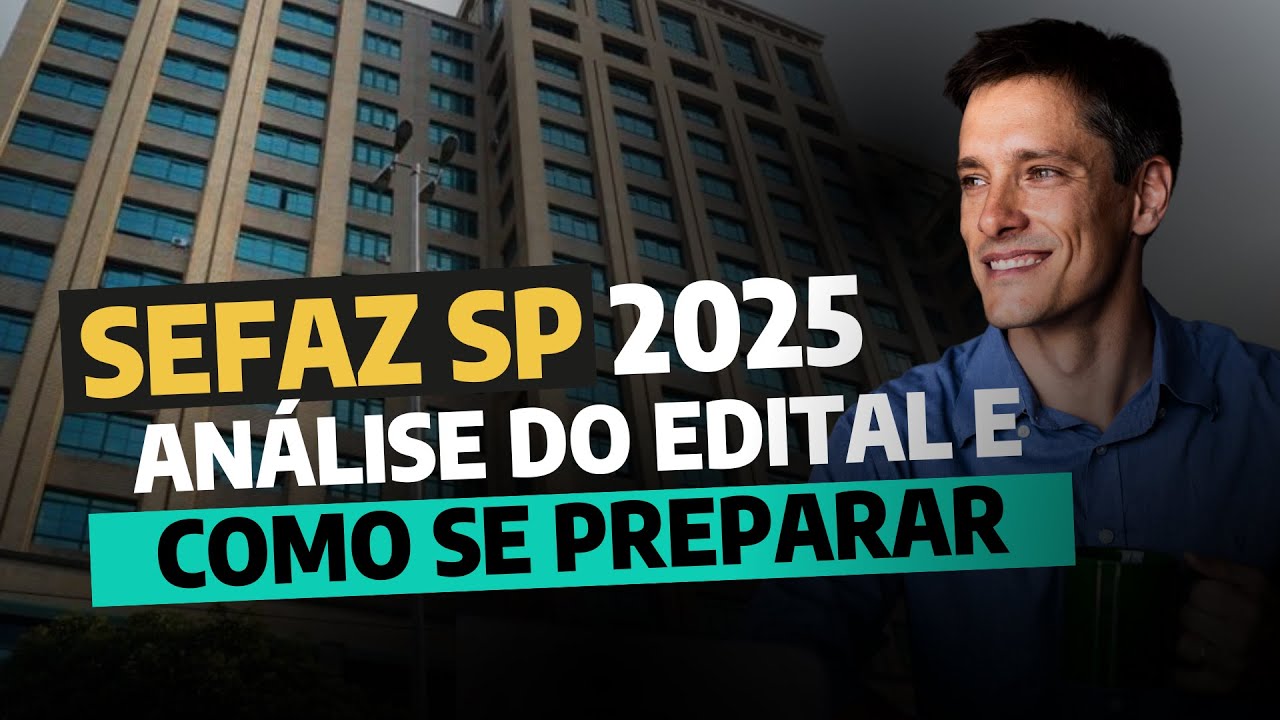 Edital PUBLICADO SEFAZ SP! Como garantir uma vaga? (veja como)