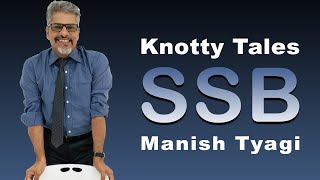 Ssb - Knotty Tales By Manish Tyagi