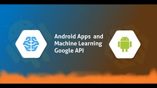 Android application with machine learning