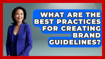 What Are The Best Practices For Creating Brand Guidelines? - Graphic Design Nerd
