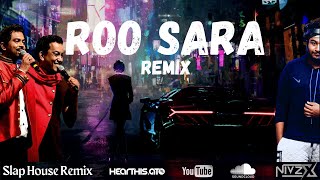 Thumbnail of Mayamkariye  BnS  Roo Sara Slap House Remix Nivzy X Bassboosted Car Remix