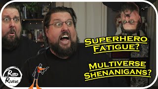 Editorial: Superhero Fatigue and Folly of The Multiverse
