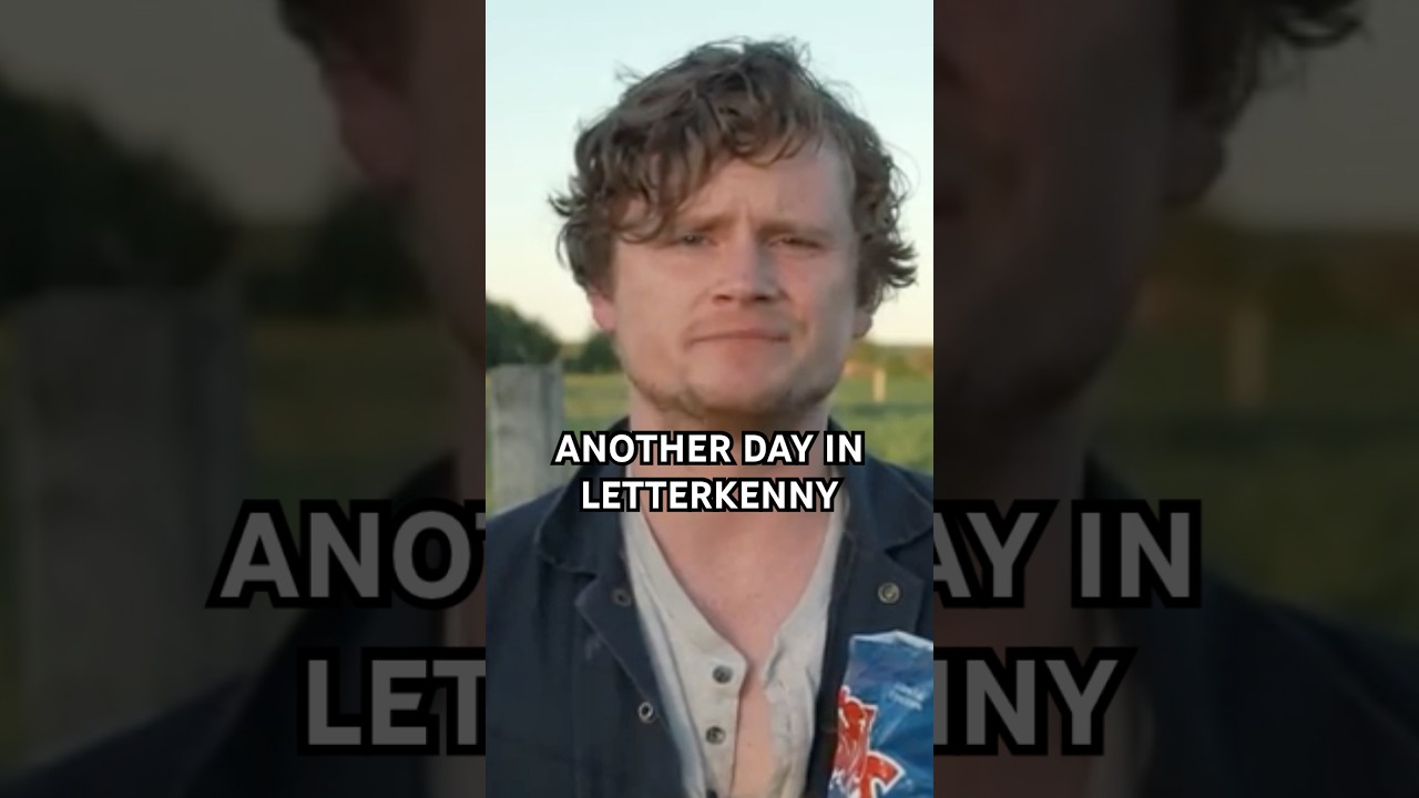Another Day In Letterkenny With Darry 