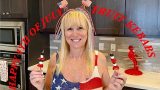 4Th Of July Fruit Kebabs -Licious