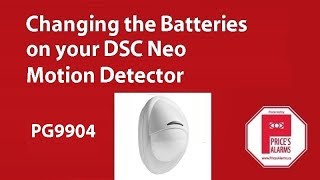 Changing the battery on the DSC Neo PG9904 motion detector Changing the battery on the DSC Neo PG9904 motion detector