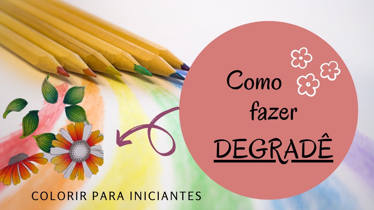 Como fazer DEGRADÊ - Colorir para iniciantes