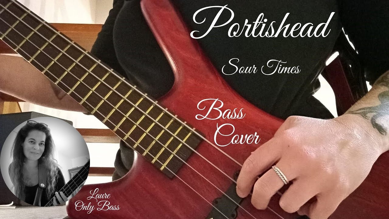 Portishead Sour Times (Bass Cover) YouTube